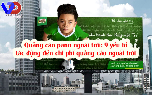 Quảng cáo pano ngoài trời: 9 yếu tố tác động chi phí quảng cáo