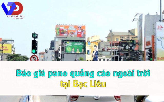 bao-gia-pano-quang-cao-ngoai-troi-tai-bac-lieu