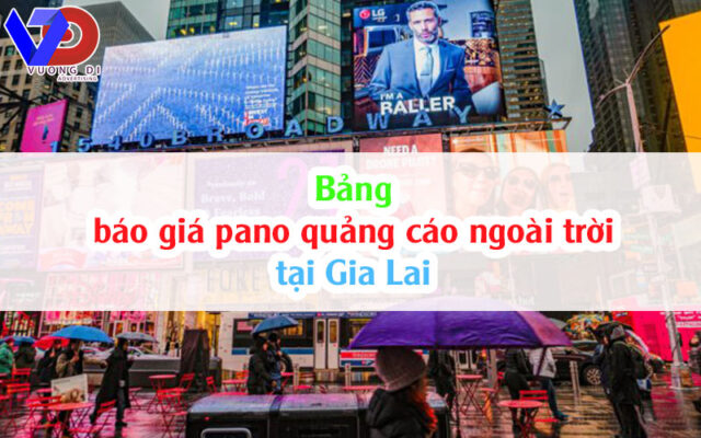 Bảng báo giá pano quảng cáo ngoài trời tại Gia Lai