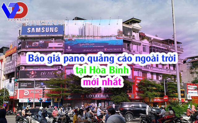 Báo giá pano quảng cáo ngoài trời tại Hòa Bình mới nhất