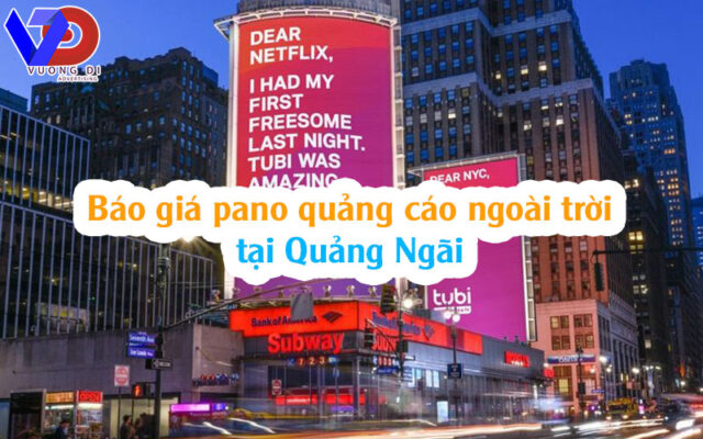 Báo giá pano quảng cáo ngoài trời tại Quảng Ngãi