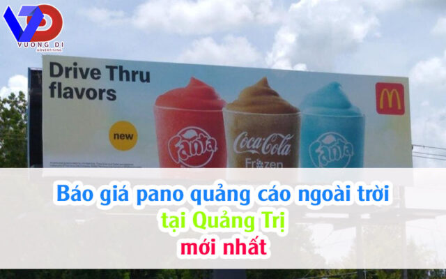 Báo giá pano quảng cáo ngoài trời tại Quảng Trị mới nhất