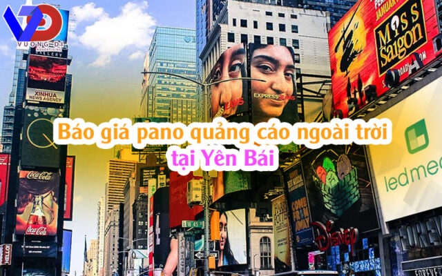 Báo giá pano quảng cáo ngoài trời tại Yên Bái