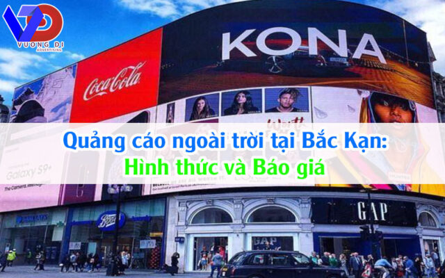 Quảng cáo ngoài trời tại Bắc Kạn: Hình thức và Báo giá