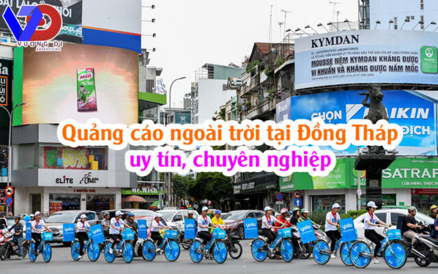 Quảng cáo ngoài trời tại Đồng Tháp uy tín, chuyên nghiệp