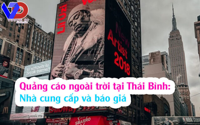 Quảng cáo ngoài trời tại Thái Bình: Nhà cung cấp và báo giá